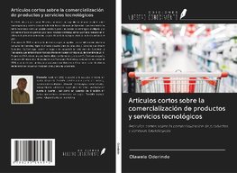 Artículos cortos sobre la comercialización de productos y servicios tecnológicos