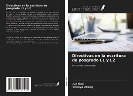 Directivas en la escritura de posgrado L1 y L2