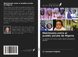 Matrimonio entre el pueblo yoruba de Nigeria