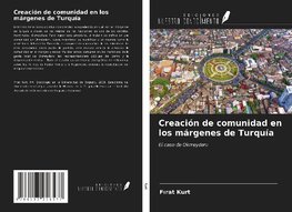 Creación de comunidad en los márgenes de Turquía