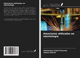 Aleaciones utilizadas en odontología