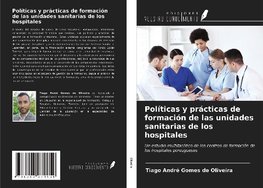 Políticas y prácticas de formación de las unidades sanitarias de los hospitales