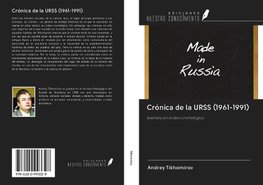 Crónica de la URSS (1961-1991)