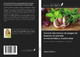 Control bionómico de plagas de insectos en plantas ornamentales y medicinales