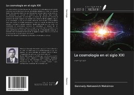 La cosmología en el siglo XXI