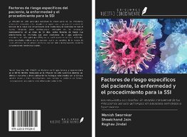 Factores de riesgo específicos del paciente, la enfermedad y el procedimiento para la SSI