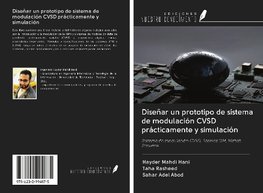 Diseñar un prototipo de sistema de modulación CVSD prácticamente y simulación