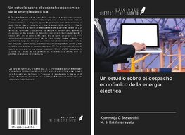 Un estudio sobre el despacho económico de la energía eléctrica