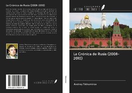 La Crónica de Rusia (2008-2010)