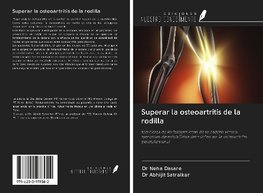 Superar la osteoartritis de la rodilla