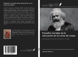 Filosofía marxista de la educación en la lucha de clases