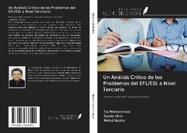 Un Análisis Crítico de los Problemas del EFL/ESL a Nivel Terciario