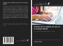 Análisis de la calidad de vida en el trabajo (QLW)