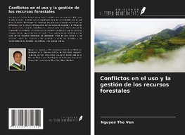 Conflictos en el uso y la gestión de los recursos forestales