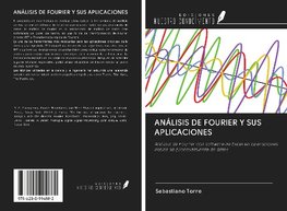 ANÁLISIS DE FOURIER Y SUS APLICACIONES