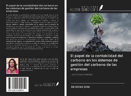 El papel de la contabilidad del carbono en los sistemas de gestión del carbono de las empresas