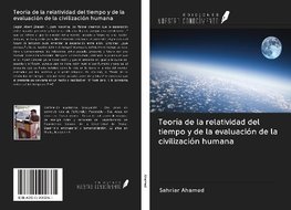 Teoría de la relatividad del tiempo y de la evaluación de la civilización humana