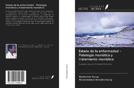 Estado de la enfermedad - Patología monística y tratamiento monístico