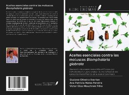 Aceites esenciales contra los moluscos Biomphalaria glabrata