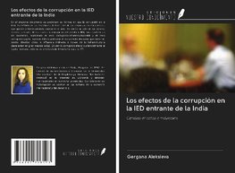 Los efectos de la corrupción en la IED entrante de la India