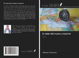 El viaje del nuevo creyente