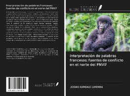 Interpretación de palabras francesas: fuentes de conflicto en el norte del PNVi?