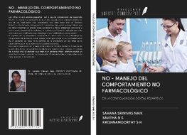 NO - MANEJO DEL COMPORTAMIENTO NO FARMACOLÓGICO