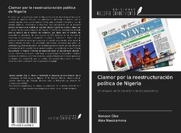 Clamor por la reestructuración política de Nigeria