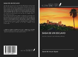 SAGA DE UN ESCLAVO