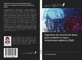 Algoritmo de minería de datos para predecir el lupus eritematoso sistémico (SLE)