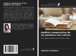 Análisis comparativo de las palabras con cultura