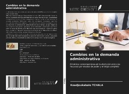 Cambios en la demanda administrativa