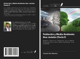 Población y Medio Ambiente: Una revisión (Parte 1)