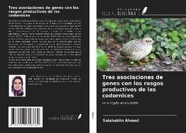 Tres asociaciones de genes con los rasgos productivos de las codornices