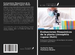 Evaluaciones fitoquímicas de la planta Limnophila rugosa (Roth)