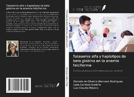 Talasemia alfa y haplotipos de beta globina en la anemia falciforme