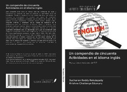 Un compendio de cincuenta Actividades en el idioma inglés