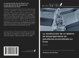 La construcción de un sistema de emparejamiento de estudiantes automatizado en línea