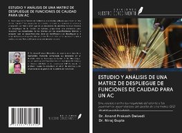 ESTUDIO Y ANÁLISIS DE UNA MATRIZ DE DESPLIEGUE DE FUNCIONES DE CALIDAD PARA UN AC