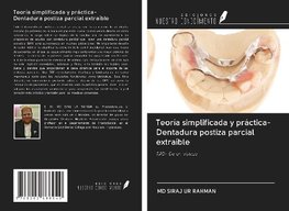 Teoría simplificada y práctica- Dentadura postiza parcial extraíble