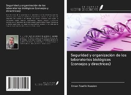 Seguridad y organización de los laboratorios biológicos (consejos y directrices)