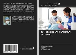 TUMORES DE LAS GLÁNDULAS SALIVALES