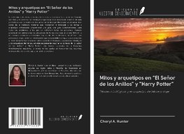 Mitos y arquetipos en "El Señor de los Anillos" y "Harry Potter"