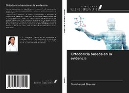 Ortodoncia basada en la evidencia