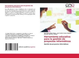 Herramienta educativa para la gestión de proyectos informáticos