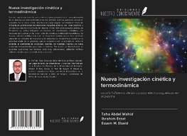 Nueva investigación cinética y termodinámica