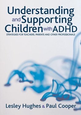 Understanding and Supporting Children with ADHD