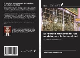 El Profeta Muhammad, Un modelo para la humanidad