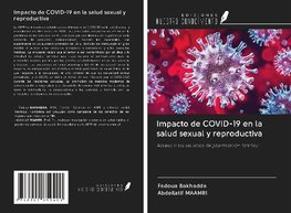 Impacto de COVID-19 en la salud sexual y reproductiva