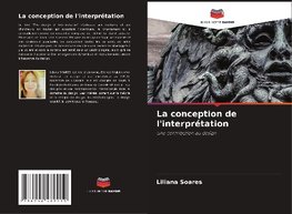 La conception de l'interprétation